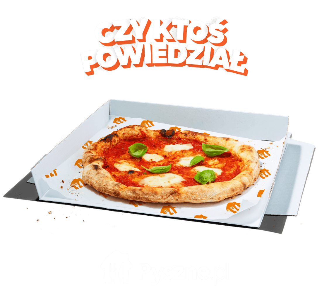 Graphic of CZY KTOŚ POWIEDZIAŁ above a pizza on orange background with a Pyszne.pl logo below